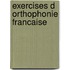 Exercises d orthophonie francaise