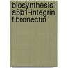 Biosynthesis a5b1-integrin fibronectin door Strooper