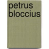 Petrus bloccius by Coebergh Braak