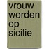 Vrouw worden op sicilie