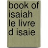 Book of isaiah le livre d isaie door Vermeylen