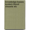Knowledge-bases system blood vessels etc by Smets