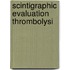 Scintigraphic evaluation thrombolysi