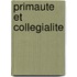 Primaute et collegialite