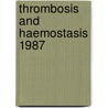 Thrombosis and haemostasis 1987 door Onbekend