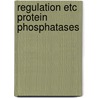 Regulation etc protein phosphatases door Waelkens