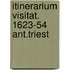 Itinerarium visitat. 1623-54 ant.triest
