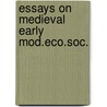 Essays on medieval early mod.eco.soc. by Houtte