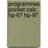 Programmes pocket calc. hp-67 hp-97 by Bertiau