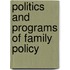 Politics and programs of family policy