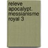 Releve apocalypt. messianisme royal 3