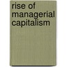 Rise of managerial capitalism door Onbekend