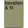 Bevallen & fit by Unknown