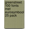 Greenstreet 100 fonts met Eurosymbool 25 pack door Onbekend