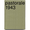 Pastorale 1943 door Onbekend