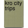 KRO City trips door Onbekend