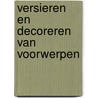 Versieren en decoreren van voorwerpen by Beckmann