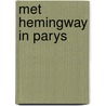Met hemingway in parys by Fitch