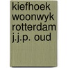 Kiefhoek woonwyk rotterdam j.j.p. oud door Umberto Barbieri
