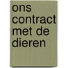 Ons contract met de dieren by Virgil William Morris