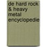 De hard rock & heavy metal encyclopedie