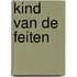 Kind van de feiten