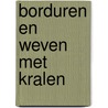 Borduren en weven met kralen by Scholz Peters