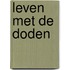 Leven met de doden