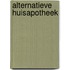 Alternatieve huisapotheek
