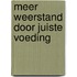 Meer weerstand door juiste voeding