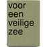 Voor een veilige zee