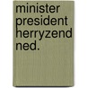Minister president herryzend ned. door Schermerhorn