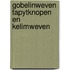 Gobelinweven tapytknopen en kelimweven