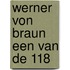 Werner von braun een van de 118