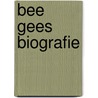 Bee gees biografie door Leaf