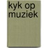 Kyk op muziek