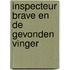 Inspecteur brave en de gevonden vinger