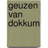 Geuzen van dokkum door Oosterhuis