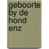 Geboorte by de hond enz door Naaktgeboren