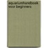 Aquariumhandboek voor beginners