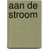 Aan de stroom