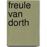 Freule van dorth door Bekker