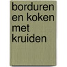 Borduren en koken met kruiden by Roth