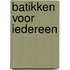 Batikken voor iedereen