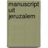 Manuscript uit jeruzalem door Dartois