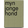Myn jonge hond door Gerlof Verwey