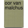 Oor van malchus by Ewick