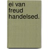 Ei van freud handelsed. door Panhuysen