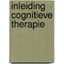 Inleiding cognitieve therapie