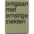 Omgaan met ernstige ziekten